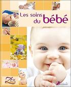 Couverture du livre « Les soins de bébé » de  aux éditions Artemis