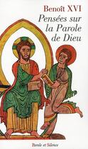 Couverture du livre « Pensées sur la parole de Dieu » de Benoit Xvi aux éditions Parole Et Silence