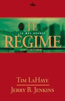 Couverture du livre « Les survivants de l'Apocalypse Tome 14 : le régime » de Jerry Bruce Jenkins et Tim Lahaye aux éditions Vida