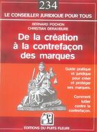 Couverture du livre « De la création à la contrefaçon des marques » de Pochon Bernard aux éditions Puits Fleuri