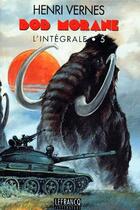 Couverture du livre « Bob Morane ; INTEGRALE VOL.5 » de Henri Vernes aux éditions Ananke