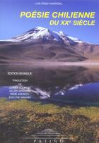 Couverture du livre « Poesie chilienne du xx siecle » de Luis Inigo Madrigal aux éditions Patino