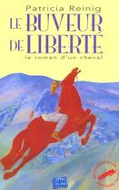 Couverture du livre « Le buveur de liberte » de Renig Patricia aux éditions Puf