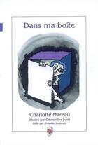 Couverture du livre « Dans ma boîte » de Charlotte Mareau aux éditions Creaxion