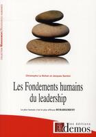 Couverture du livre « Les fondements humains du leadership » de Santini/Lebuhan aux éditions Demos