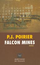 Couverture du livre « Falcon mines » de Poirier Paul-Julien aux éditions Marchand De Feuilles
