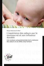 Couverture du livre « L experience des odeurs par le nouveau-ne et son influence durable » de Allam-M aux éditions Presses Academiques Francophones