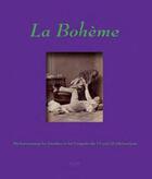 Couverture du livre « La boheme artists in the 19th and 20th century photography /anglais/allemand » de Von Dewitz aux éditions Steidl