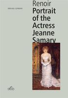 Couverture du livre « Renoir ; portrait of the actress Jeanne Samary » de Mikhail German aux éditions Arca Publishers