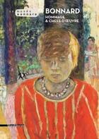 Couverture du livre « Bonnard ; hommage & chefs d'oeuvre » de  aux éditions Silvana