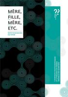 Couverture du livre « Mère, fille, mère, etc. » de Jo Witek aux éditions Editions Du Pourquoi Pas