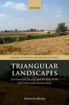 Couverture du livre « Triangular Landscapes: Environment, Society, and the State in the Nile » de Katherine Blouin aux éditions Oup Oxford