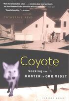 Couverture du livre « Coyote » de Reid Catherine aux éditions Houghton Mifflin Harcourt
