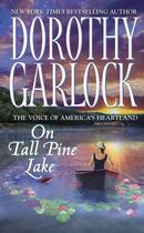 Couverture du livre « On Tall Pine Lake » de Garlock Dorothy aux éditions Grand Central Publishing