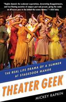 Couverture du livre « Theater Geek » de Rapkin Mickey aux éditions Free Press