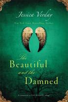 Couverture du livre « The Beautiful and the Damned » de Jessica Verday aux éditions Simon Pulse