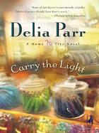 Couverture du livre « Carry the Light » de Parr Delia aux éditions Mills & Boon Series