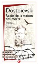 Couverture du livre « Récits de la maison des morts » de Fedor Dostoievski aux éditions Flammarion