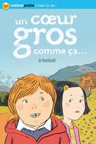 Couverture du livre « Un coeur gros comme ça » de Hoestlandt/Rebena aux éditions Nathan