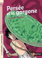Couverture du livre « Persée et la Gorgone » de Helene Montardre aux éditions Nathan
