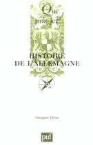Couverture du livre « Histoire de l'Allemagne (14e édition) » de Jacques Droz aux éditions Que Sais-je ?