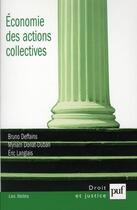Couverture du livre « Économie des actions collectives » de Bruno Deffains aux éditions Puf