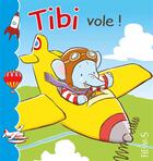 Couverture du livre « Tibi vole » de Emilie Beaumont aux éditions Fleurus