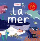 Couverture du livre « Écoute la mer » de Thierry Laval aux éditions Hatier