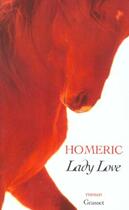 Couverture du livre « Lady love » de Homeric aux éditions Grasset