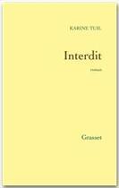 Couverture du livre « Interdit » de Karine Tuil aux éditions Grasset