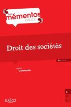 Couverture du livre « Droit des sociétés (6e édition) » de Alexis Constantin aux éditions Dalloz