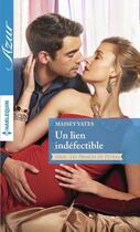 Couverture du livre « Un lien indéfectible » de Maisey Yates aux éditions Harlequin