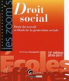 Couverture du livre « Droit social (édition 2010/2011) » de Dominique Grandguillot aux éditions Lgdj