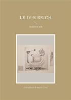 Couverture du livre « Le IV-e Reich : ukraina mir » de Gabriel Dinu et Marius Conu aux éditions Books On Demand