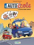 Couverture du livre « L'auto-école t.6 : leçon de bonne conduite » de Christophe Cazenove et Andre Amouriq aux éditions Bamboo