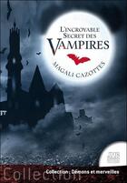 Couverture du livre « L'incroyable secret des vampires » de Magali Cazottes aux éditions Jmg