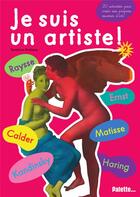 Couverture du livre « Je suis un artiste ! Tome 2 : 20 activités pour créer ses propres chef-d'oeuvres ! » de Sandrine Andrews aux éditions Palette