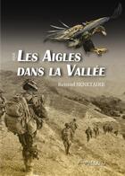 Couverture du livre « Les aigles dans la vallée » de Renaud Senetaire aux éditions Melibee
