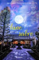 Couverture du livre « La lune et le sabre » de  aux éditions Iggybook