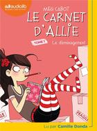 Couverture du livre « Le carnet d'allie 1 - le demenagement » de Meg Cabot aux éditions Audiolib