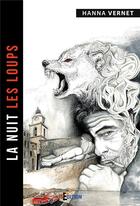 Couverture du livre « La nuit les loups » de Hanna Vernet aux éditions Is Edition