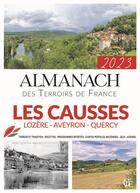 Couverture du livre « Almanach des Causses (Lozeèe, Aveyron, Quercy) (édition 2023) » de  aux éditions Creations Du Pelican