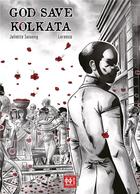 Couverture du livre « God save Kolkata » de Lorenzo et Juliette Suiveng aux éditions L'hydre A 2 Tetes