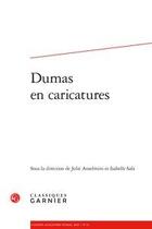 Couverture du livre « Cahiers Alexandre Dumas » de  aux éditions Classiques Garnier