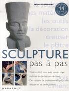 Couverture du livre « Sculptures pas a pas » de Hessenberg Karin aux éditions Marabout