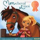 Couverture du livre « Mon cheval et moi Tome 1 » de Lenia Major et Evelyne Duverne et Mireille Saver aux éditions Hemma