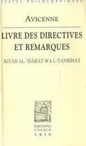 Couverture du livre « Livre des directives et remarques Kitab al-'Isarat wal-tanbihat » de Avicenne aux éditions Vrin