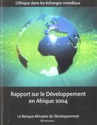 Couverture du livre « Rapport Sur Le Developpement En Afrique 2004 » de Le Groupe De La Banque Africaine De Developpement aux éditions Economica