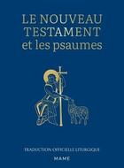 Couverture du livre « Le nouveau testament et les psaumes » de Aelf aux éditions Mame