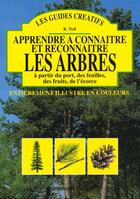 Couverture du livre « Apprendre a connaitre et reconnaitre les arbres » de Bernard Ticli aux éditions De Vecchi